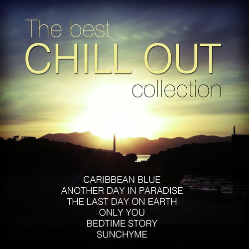 The Best Chill out Collection