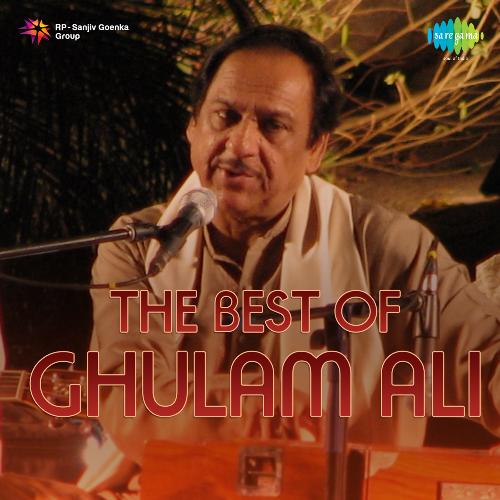 The Best Of Ghulam Ali