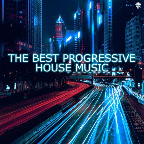 The Best Progressive House Music