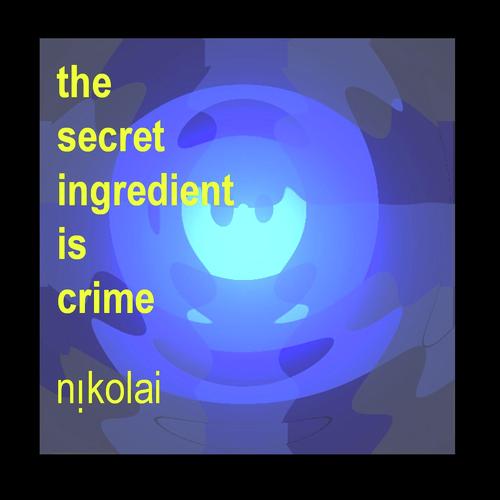 The Secret Ingredient Is Crime Songs Download Free Online Songs Jiosaavn