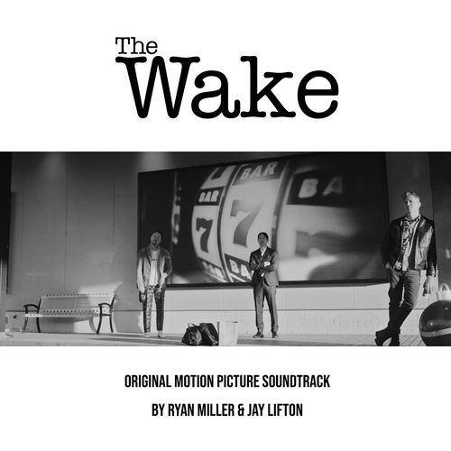 The Wake (Original Motion Picture Soundtrack)_poster_image