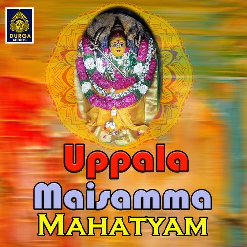 Uppala Maisamma Mahatyam