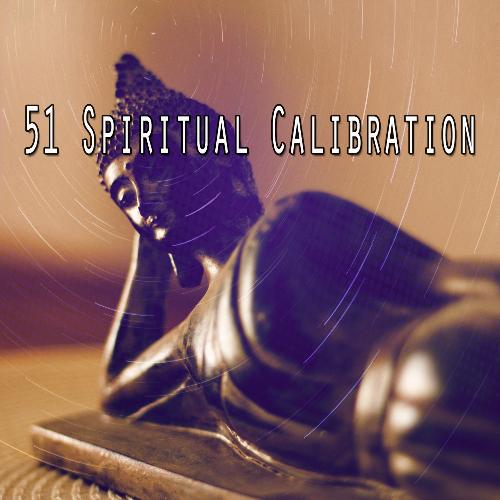 51 Spiritual Calibration