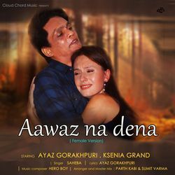 Aawaz Na Dena (Female Version)-SCUafUdIVms