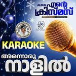 Annoru Naalil (Ente X'Mas) - Karaoke