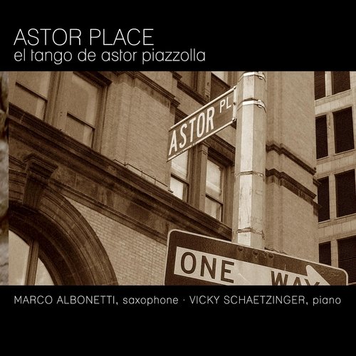 Astor Place: El Tango De Astor Piazzolla