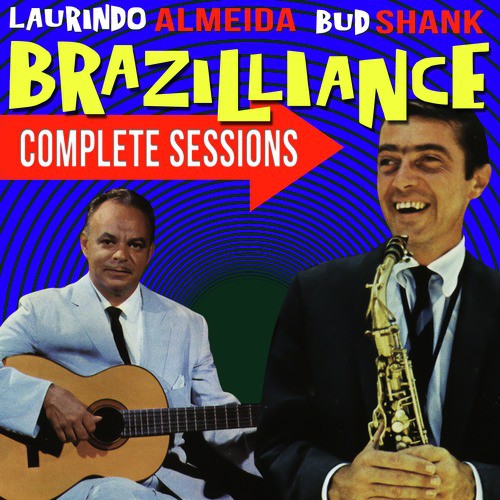 Brazilliance! Complete Sessions