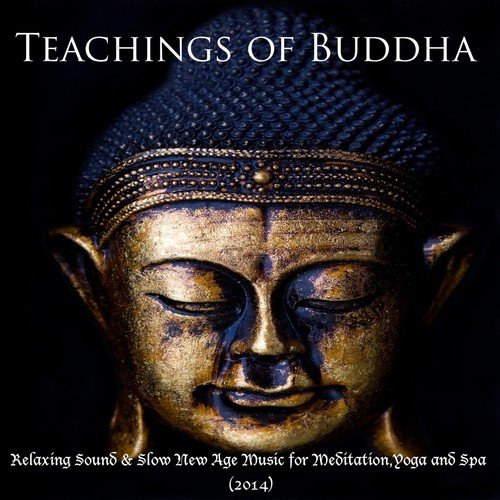 Buddha Teachings (Relaxing Sound & Slow New Age Music)
