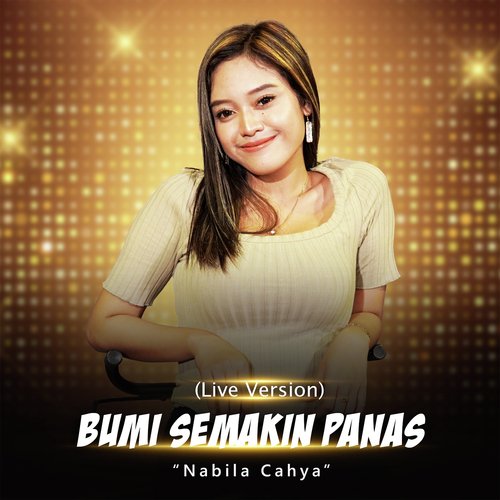 Bumi Semakin Panas (Live Version)
