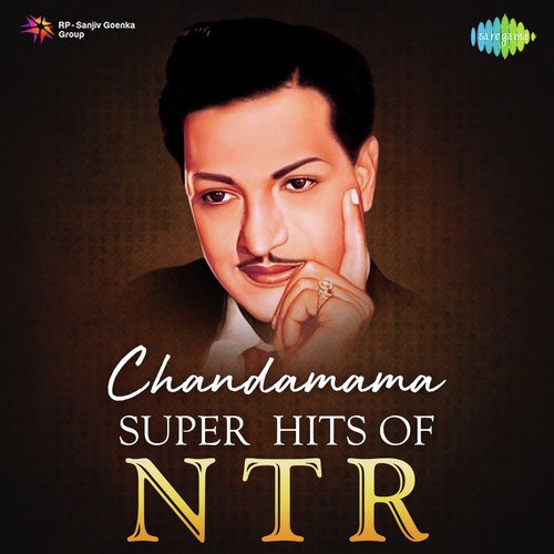 Chandamama - Super Hits Of NTR