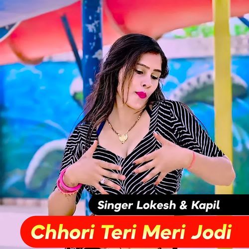 Chhori Teri Meri Jode