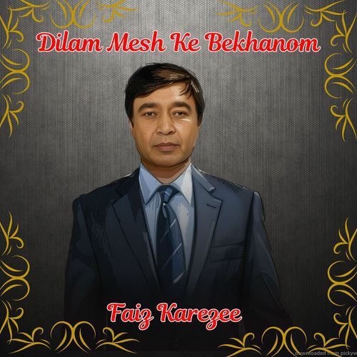 Dilam Mesh Ke Bekhanom