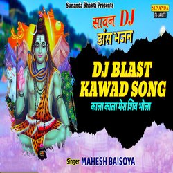 Dj Blast Kawad Song Kala Kala Mera Shiv Bhole-FikDXwBlAQs