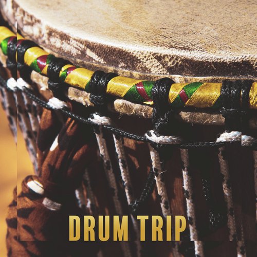 Drum Trip (Best Drums of the World, Shamanic, Native Americans, Celtic, Africans)