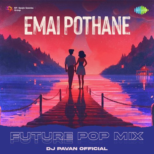 Emai Pothane - Future Pop Mix