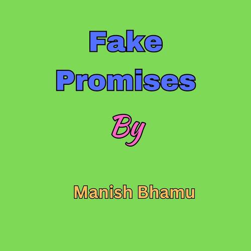 Fake Promises