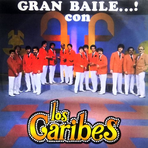 Gran Baile Con Los Caribes