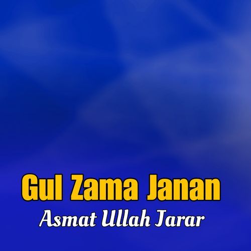 Gul Zama Janan