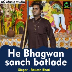 He Bhagwaan sanch batla de (Hindi)