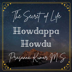 Howdappa Howdu - The Secret of Life-FgYqRQV5QFs