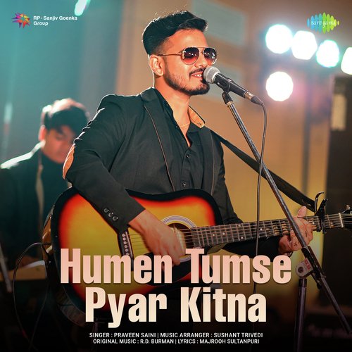 Humen Tumse Pyar Kitna - Praveen Saini