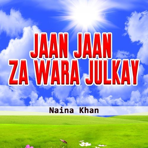 Jaan Jaan Za Wara Julkay