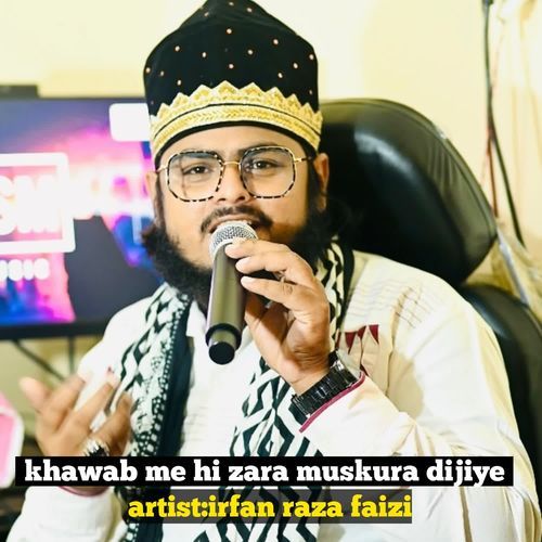 Khawab Me Hi Zara Muskura Dijiye