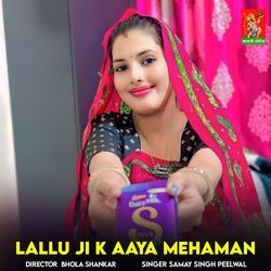 Lallu ji K Aaya Mehaman-ATwZaSt4YVc