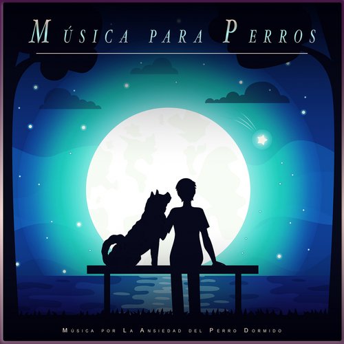 Música para Perros Con Ansiedad cover art
