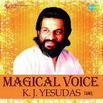 Magical Voice - K.J. Yesudas - Tamil
