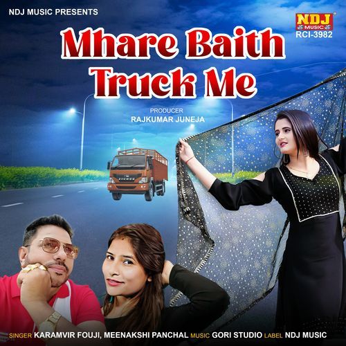 Mhare Baith Truck Me