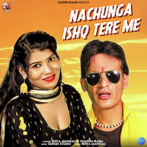 Nachunga Ishq Tere Me - Single