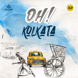 Oh Kolkata-Ej0tXyV6clA