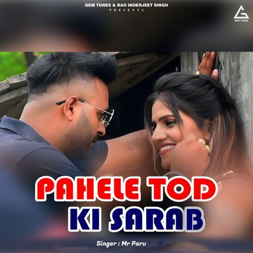 Pahele tod ki Sarab
