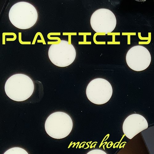 Plasticity cover art