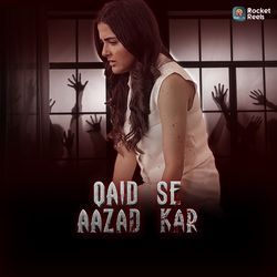 Qaid Se Aazad Kar (From "Qaid")