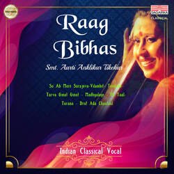 Raag Bibhas-So Ab More Surajnva-Vilambit-Teentaal-Tarva Ginat Ginat-Madhyalaye-Ek Taal-Tarana Drut Ada Chautaal-GR4YQk1Hcl4