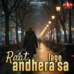 Raat Andhera Sa Lage
