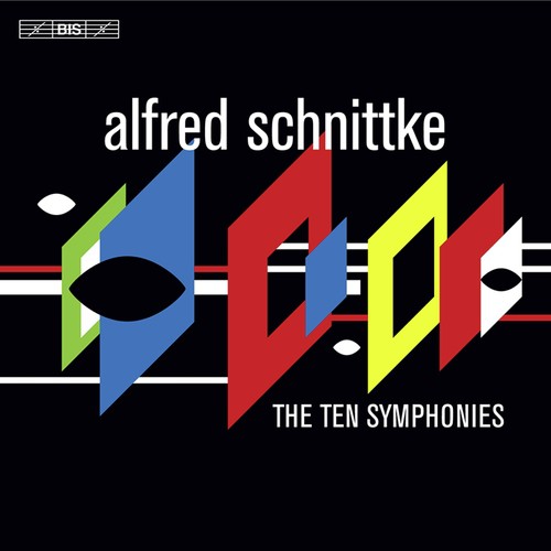 Schnittke, A.: The 10 Symphonies