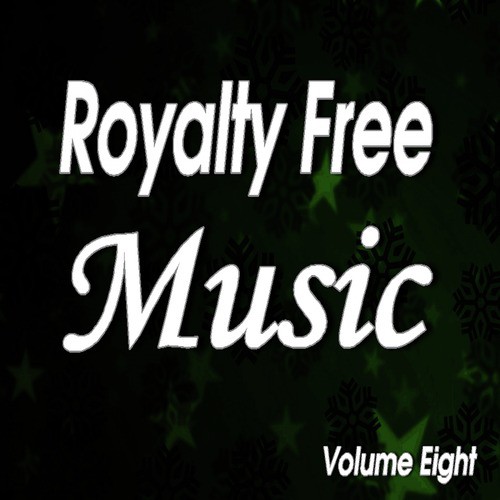 Senga Music Presents: Royalty Free Music Vol. Eight