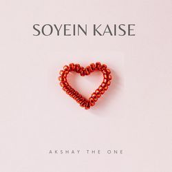 Soyein Kaise-RSkkfBVdXFw