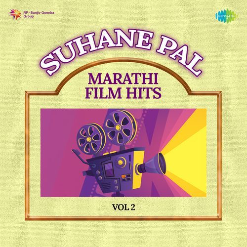 Suhane Pal - Marathi Film Hits Vol 2