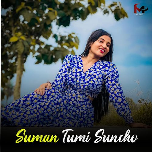 Suman Tumi Suncho