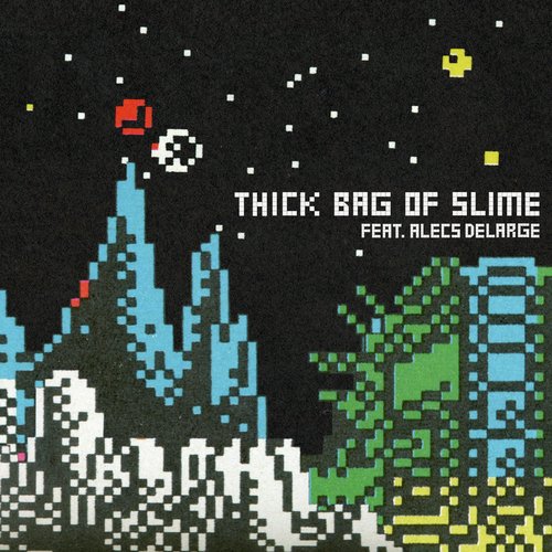 THICK BAG OF SLIME_poster_image