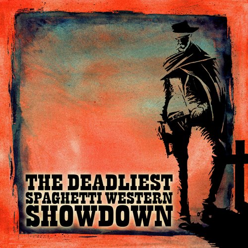 The Deadliest Spaghetti Western Showdown