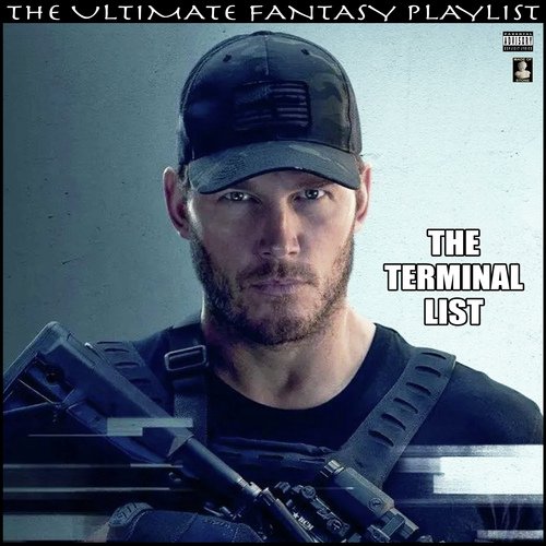 The Terminal List The Ultimate Fantasy Playlist Songs Download Free