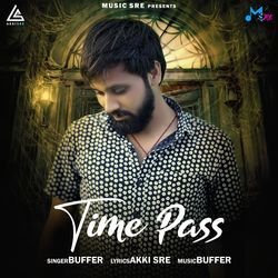 Time Pass-PwJYBgNWXHI