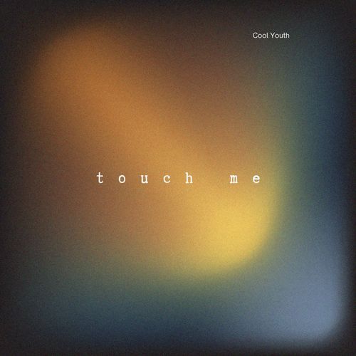 Touch Me