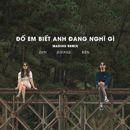 Đố em biết anh đang nghĩ gì (Remix)