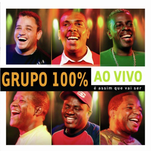 Grupo 100%